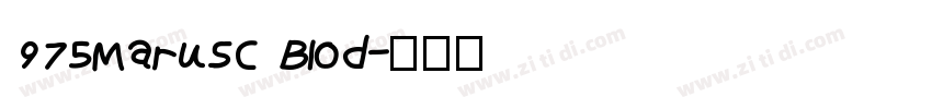 975MaruSC Blod字体转换